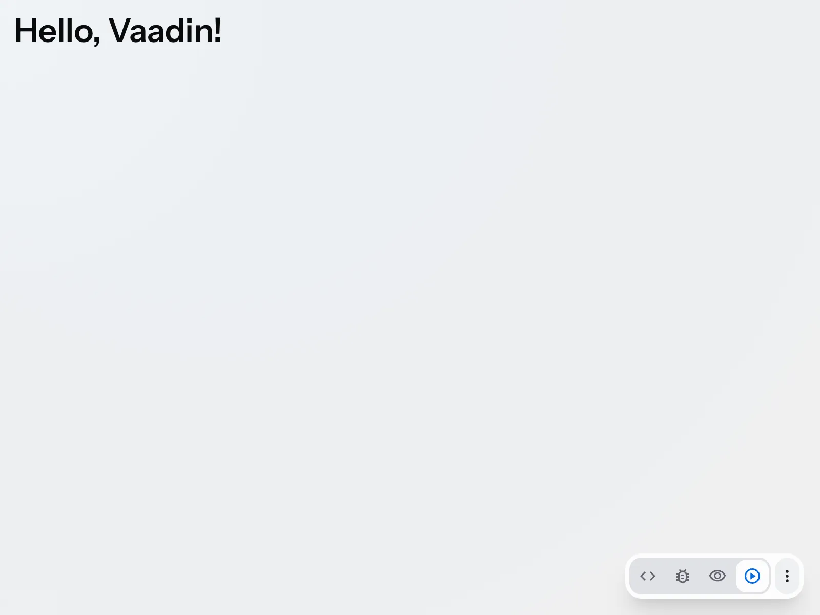 The first Vaadin view displaying a greeting message